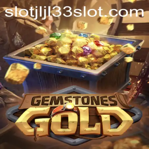 Exploring GemstonesGold: The Alluring World of JLJL33 Slot Game