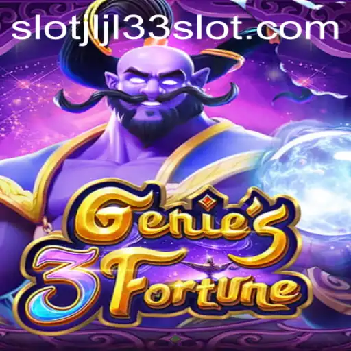Explore Genie3Fortune and JLJL33 Slot