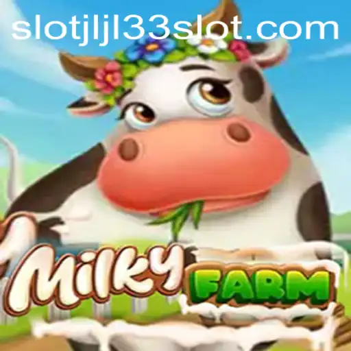 Exploring the Fascinating World of MilkyFarm: A Guide to the Engaging JLJL33 Slot