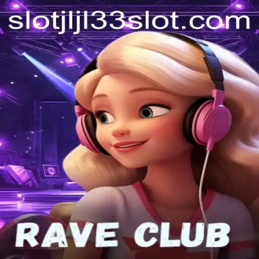 Unleashing the Excitement of RaveClub: A Deep Dive into JLJL33 Slot Game
